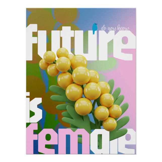 Póster O Futuro É Poster feminino - Edição Brilhante (Frente)