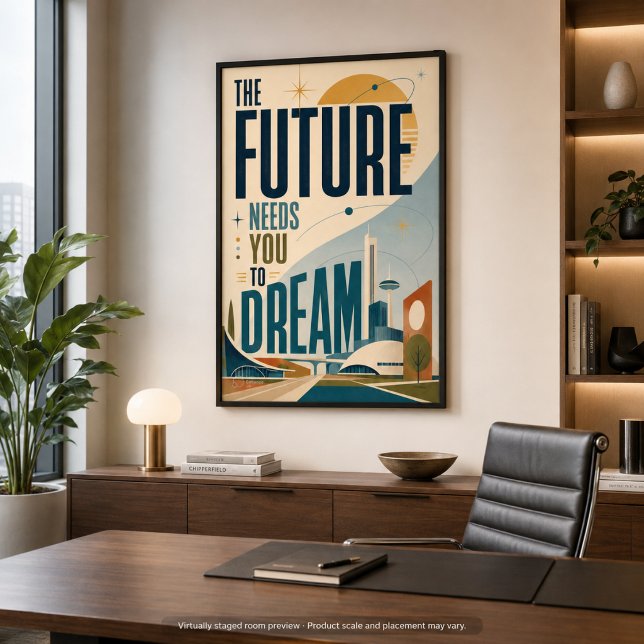 Poster O Futuro Precisa que Você Sonhe Cartaz MCM (Criador carregado)