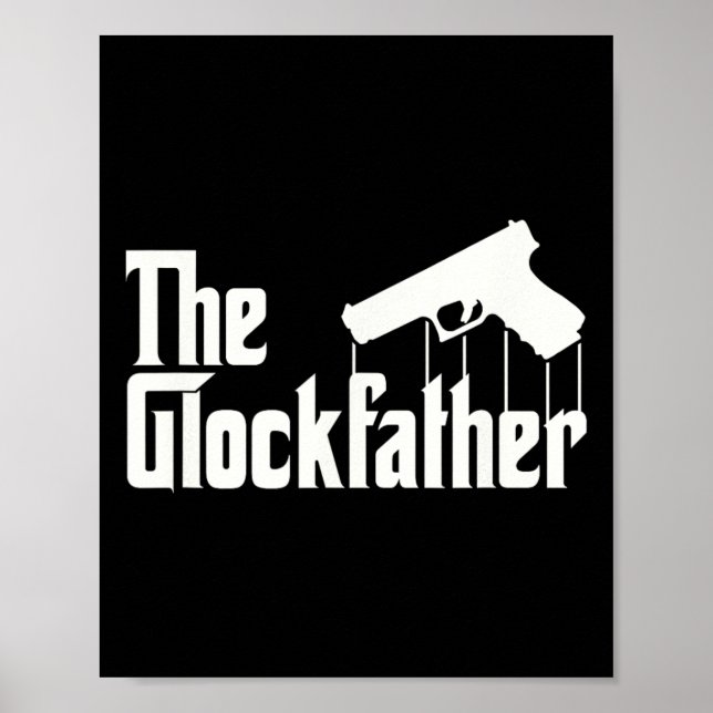 Poster O Glockfather I Amante de Armas Divertido  (Frente)