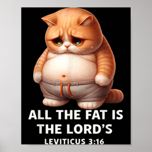 Poster O Gordura é do Senhor Levítico 3_16 Gato Vintage