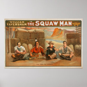 Póster "O homem de Squaw" - a tubulação do teatro da pa