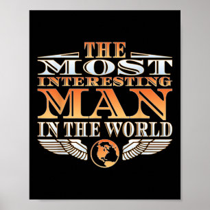 Poster O Homem Mais Interessante Do Mundo _ Tee _ Fath