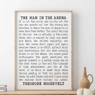 Poster O Homem Na Arena, Theodore Roosevelt Cita