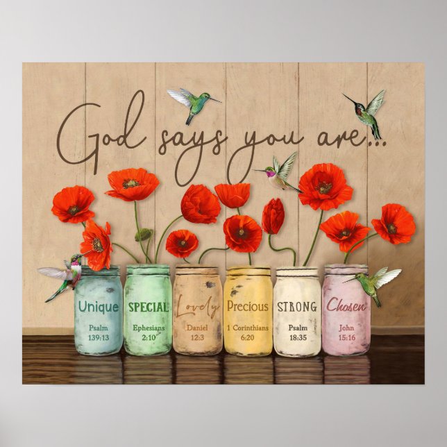 Poster O Hummingbird e o Poppies Deus diz que você é (Frente)