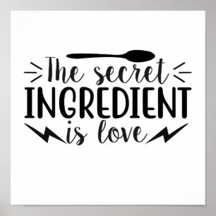 Poster O ingrediente secreto é amor
