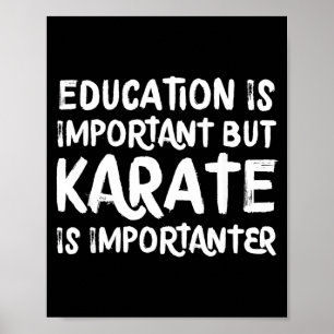 Poster O Karate É Mais Importante Escola Engraçada de Esp