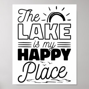 Poster O Lago É Meu Lugar Feliz