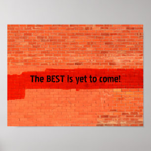 Poster "O MELHOR ainda está por vir!" Personalizável