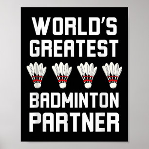 Poster O melhor parceiro Legal de Badminton do mundo Badm