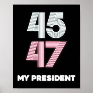 Poster O Meu Presidente Trump 45 47 Inauguração Dia 2025 