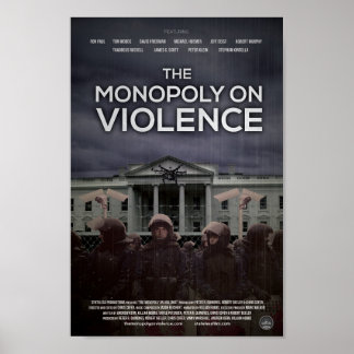 poster "O Monopólio Sobre Violência"