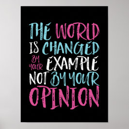 Poster O Mundo É Alterado Por Exemplo, Inspirando Líder