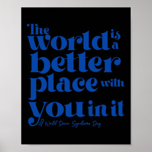 Poster O Mundo É Um Lugar Melhor Com Você Lá Em Baixo