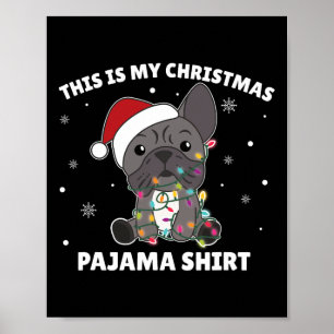 Poster O Natal Do Buldogue É O Meu Pajama De Natal