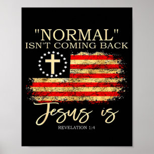 Poster O Normal Não Está Voltando Jesus É Revelação 