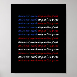 Poster O Ódio Nunca Fez Qualquer Nação Grande 4 De Julho