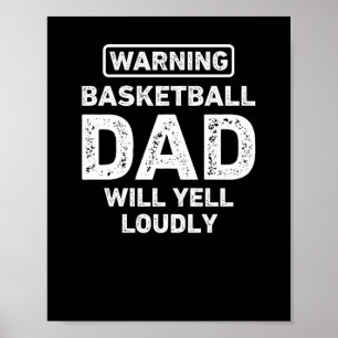 Poster O Pai De Basquete Gritará Um Belo E Engraçado Basq