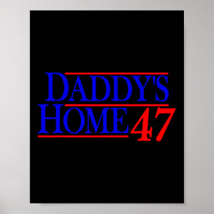 Poster O Papai Está em Casa Donald Trump _1