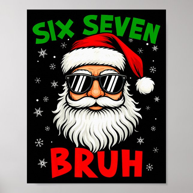 Poster O Papai Noel Diz Seis Sete 6 7 Geração Z Alpha Mem (Frente)