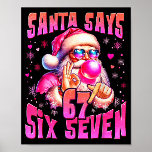 Poster O Papai Noel Diz Seis Sete 6 7 Meme Papai Noel Ros