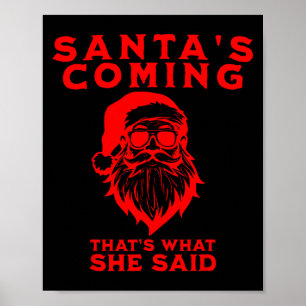 Poster O Papai Noel Está Chegando Isso É O Que Ela Disse
