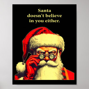 Poster O Papai Noel Também Não Acredita Em Você Natal Div