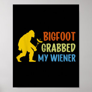 Poster O Pé Grande Pegou O Meu Sasquatch De Churrasco Eng