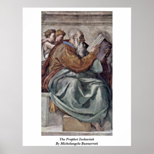 Póster O profeta Zechariah por Michelangelo Buonarroti