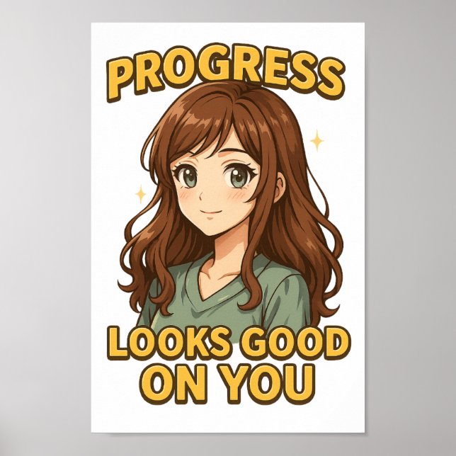 Poster O progresso parece bom em você PNG - Estilo de ani (Frente)