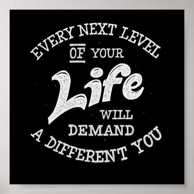 Poster O próximo nível de sua vida exigirá diferentes (Frente)