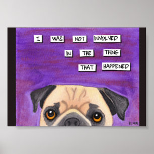 Poster O Pug É Inocente