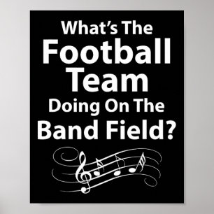 Poster O Que39s A Equipe De Futebol Está Fazendo No Campo