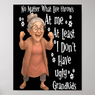 Poster o que a vida me atira pelo menos eu não sou feio