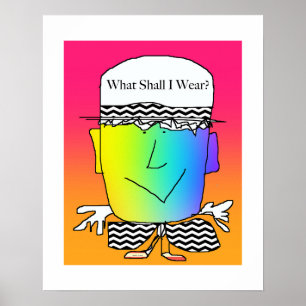 Poster O que devo Vestir? Pôster