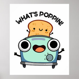 Poster O que é Pin Funny Toast Pun