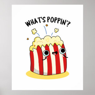 Poster O que é Poppin Funny Popcorn Pun