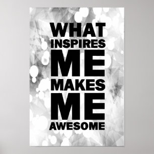 Póster O que me inspira faz-me impressionante