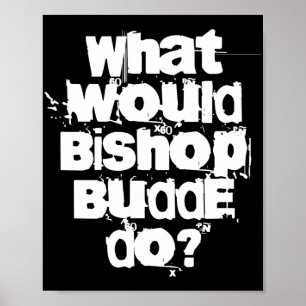 Poster O que o Bishop Budde faria