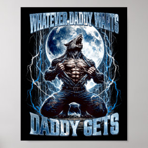 Poster O que o Papai Quer o Papai Recebe Lobo Alfa Engraç