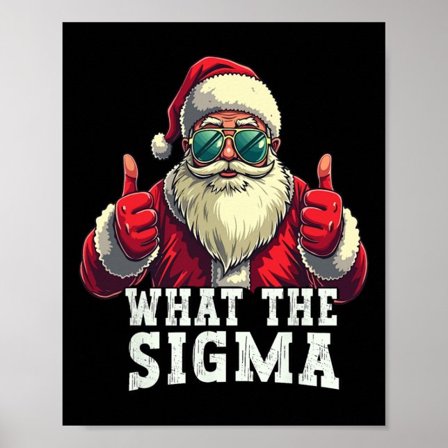 Poster O Que O Sigma Papai Noel Piada De Natal Meme Natal (Frente)