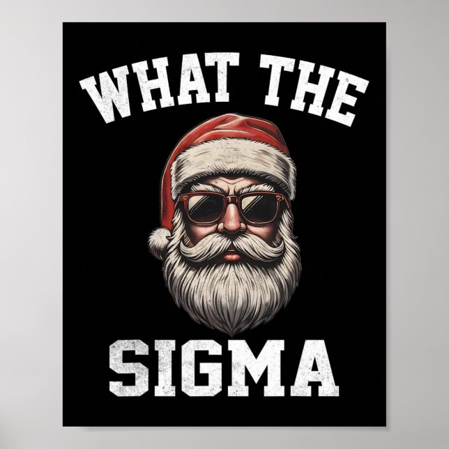 Poster O Que O Sigma Papai Noel Piada De Natal Meme Natal (Frente)