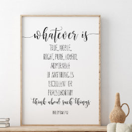 Poster O Que Quer Que Seja Verdadeiro Nobre Certo, Philip