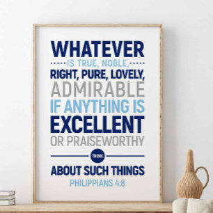 Poster O Que Quer Que Seja Verdadeiro Nobre Certo, Philip