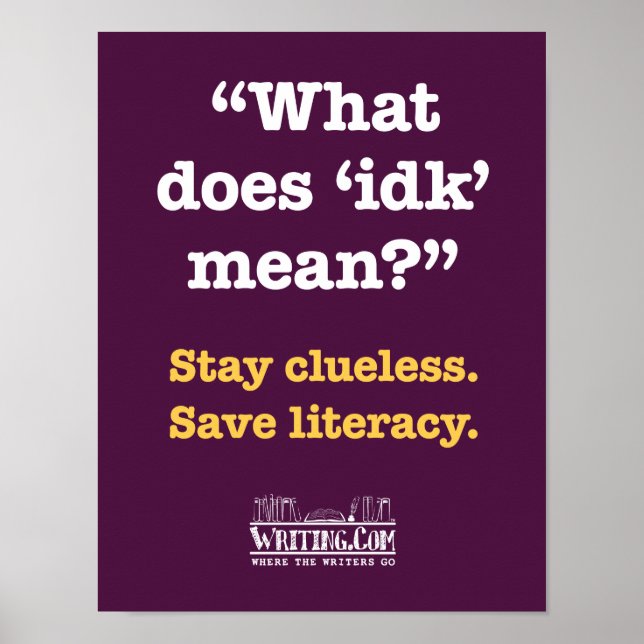 Póster O que significa "idk"? (Frente)