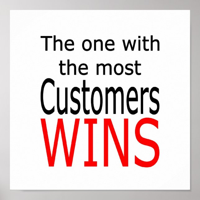 Póster O que tem mais clientes ganha (Frente)