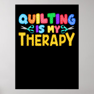 Poster O Quilting É A Minha Terapia   Abate de Presentes