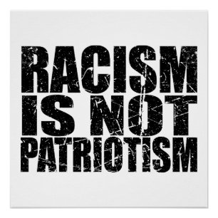 Póster O Racismo Não É Patriotismo Ativista de Justiça So