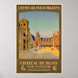Poster O Real Château de Blois Châteaux do Loire