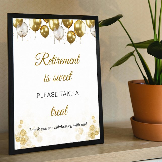 Poster O Retiramento É Um Sinal De Favor Do Partido Da Re (Retirement Is Sweet Retirement Party Favor Sign)