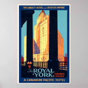 Poster O Royal York Toronto Canadian Pacific Hotel
